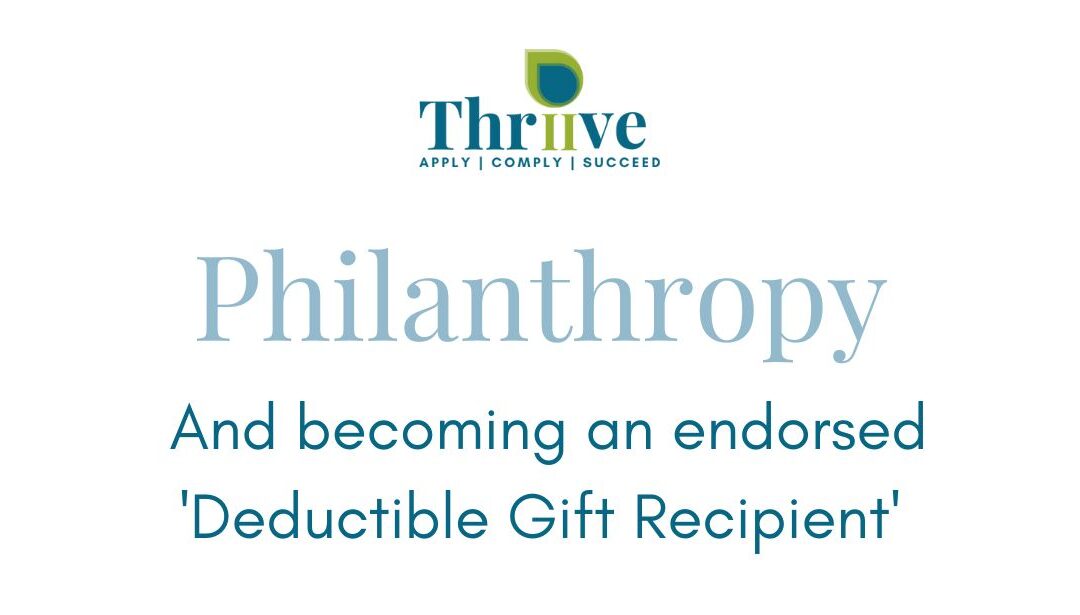 Philanthropy & becoming an endorsed ‘Deductible Gift Recipient’